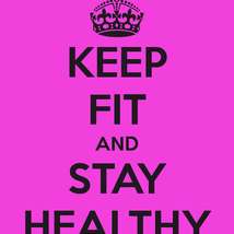 Keep fit and stay healthy